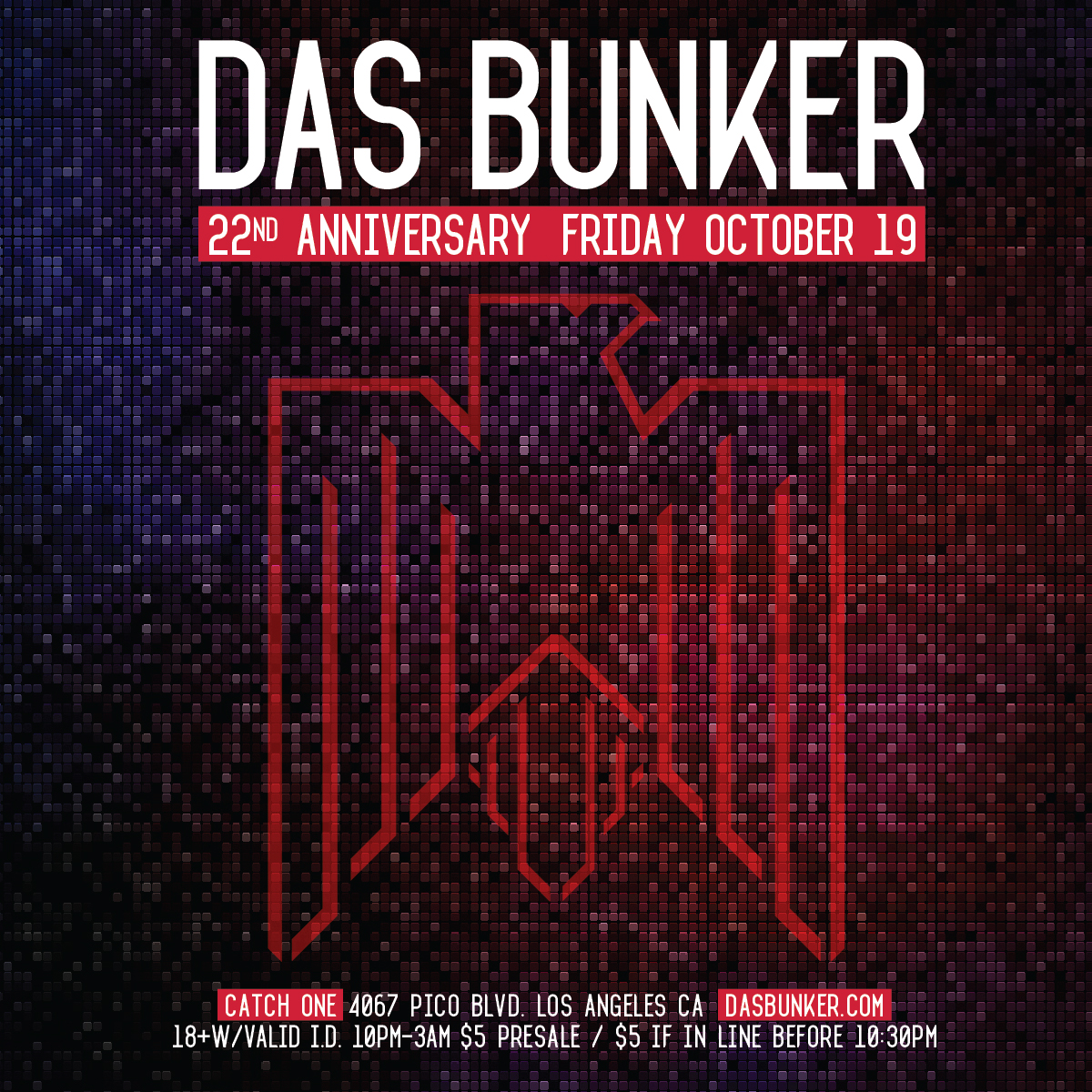 Das Bunker 22nd Anniversary Das Bunker